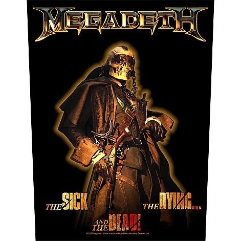 Megadeth naszywka na plecy 30x27x36 cm, The Sick, The Dying And The Dead