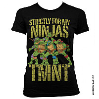 Želvy Ninja koszulka, Strictly For My Ninjas Girly, damskie