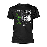 Dead Kennedys koszulka, Too Drunk To Fuck, męskie
